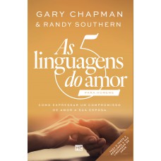 As 5 linguagens do amor para homens (Nova Capa)