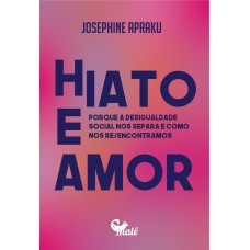 Hiato e amor