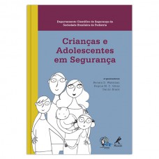 Crianças e adolescentes em segurança