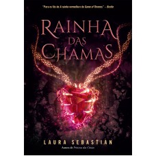 Rainha das chamas (Princesa das cinzas – Livro 3) Rainha das chamas (Princesa das cinzas – Livro 3)