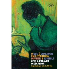 O QUE E QUALIDADE EM LITERATURA INF JUV - ESCRITOR