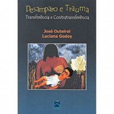 Desamparo e Trauma