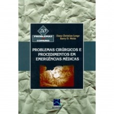 Problemas Cirúrgicos e Procedimentos em Emergências Médicas