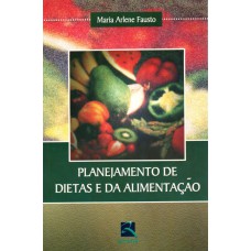 Planejamento de Dietas e da Alimentação