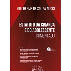 Estatuto da Criança e do Adolescente - 6ª Edição 2025