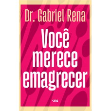 Você merece emagrecer