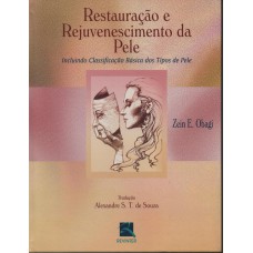 Restauração e Rejuvenescimento da Pele