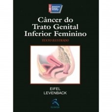 Câncer do Trato Genital Inferior Feminino - Texto ilustrado