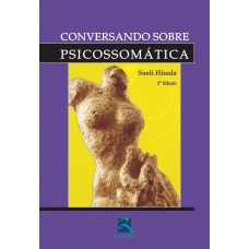 Conversando sobre Psicossomática