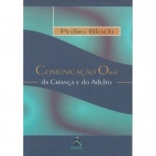 Comunicação Oral da Criança e do Adulto
