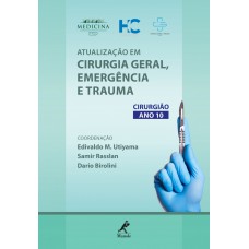 Atualização em cirurgia geral, emergência e trauma