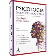 PSICOLOGIA DA SAÚDE HOSPITALAR