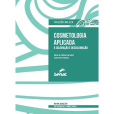 Cosmetologia aplicada a coloração e descoloração