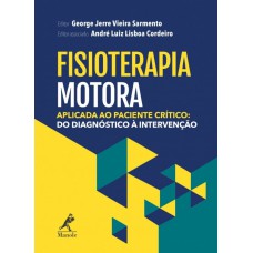 Fisioterapia motora aplicada ao paciente crítico