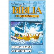 Clássicos da Bíblia em Quadrinhos: Jesus acalma a Tempestade