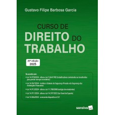 Curso de Direito do Trabalho - 20ª Edição 2025