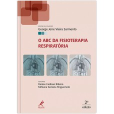 O ABC da fisioterapia respiratória