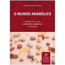 O mundo anabólico