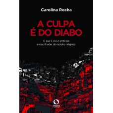 A Culpa é do Diabo