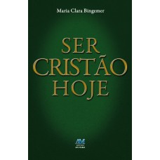 Ser cristão hoje Ser cristão hoje