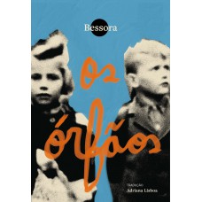 Os órfãos Os órfãos