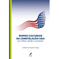 Rumos culturais da constelação USA