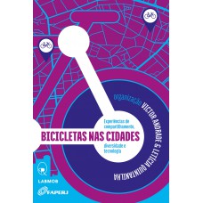 Bicicletas nas cidades Bicicletas nas cidades