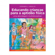 Educando crianças para a aptidão física