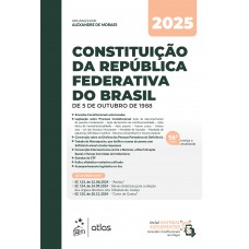 Constituição da República Federativa do Brasil - 56ª Edição 2025