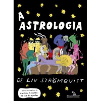 A astrologia de Liv Strömquist A astrologia de Liv Strömquist