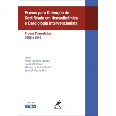 Provas para obtenção de certificado em hemodinâmica e cardiologia intervencionista