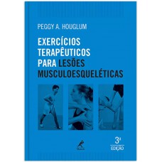 Exercícios terapêuticos para lesões musculoesqueléticas