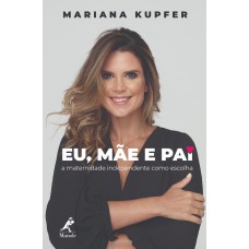 Eu, mãe e pai