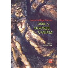 Onde As Árvores Cantam