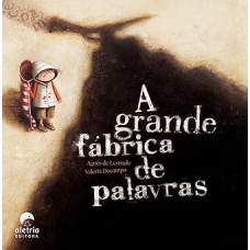 A Grande Fábrica de Palavras