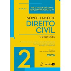 Novo Curso de Direito Civil - Vol.2 - Obrigações - 26ª Edição 2025