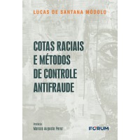 Cotas raciais e métodos de controle antifraude