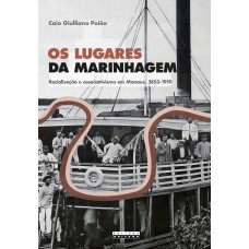OS LUGARES DA MARINHAGEM OS LUGARES DA MARINHAGEM