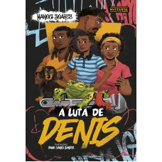 A Luta de Denis