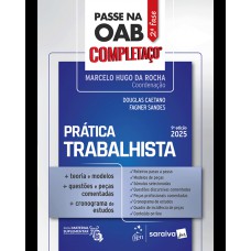 Passe Na Oab 2ª Fase - Completaço - Prática Trabalhista - 9ª Edição 2025