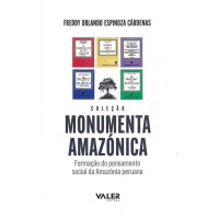 Coleção Monumenta Amazônica: Formação do pensamento social da Amazônia peruana