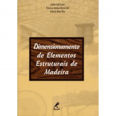 Dimensionamento de elementos estruturais de madeira