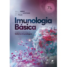 Imunologia Básica - Funções e Distúrbios do Sistema Imunológico