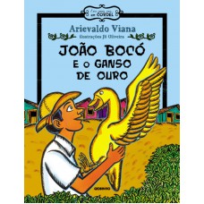 João Bocó e o ganso de ouro João Bocó e o ganso de ouro
