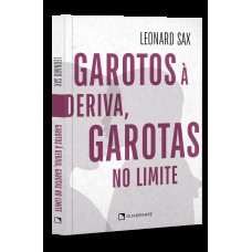 Garotos à deriva, garotas no limite