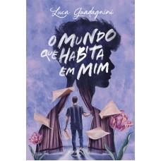 O mundo que habita em mim