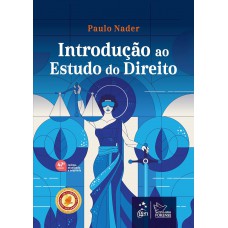 Introdução Ao Estudo do Direito - 47ª Edição 2025