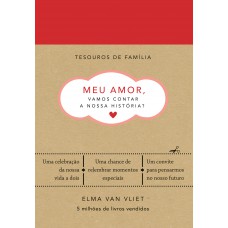 Meu amor, vamos contar a nossa história? (Tesouros de família)