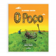 O Poço - Um livro de Eliandro Rocha sobre amizade e diversidade