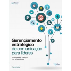 Gerenciamento estratégico de comunicação para líderes